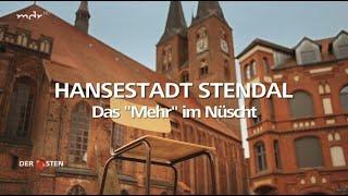 Hansestadt Stendal   das 'Mehr' im Nüscht [Doku] (mdr 2o23)