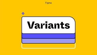 Figma Tutorial: Variants