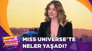 Miss Universe Türkiye Güzeli Ayliz Duman Konuğumuz | Aramızda Kalmasın