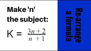 Rearrange algebra formula to make n the subject - GCSE Question