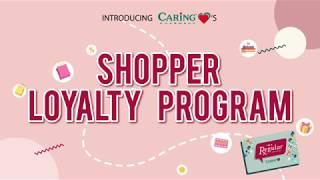 CARiNG's Shopper Loyalty Program via Mobile App