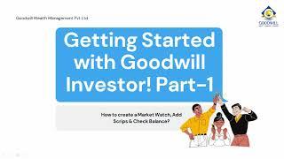 Getting started with Goodwill Investor (NEST) Trading Platform - Part 1