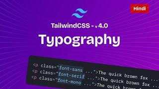 Typography Tailwind CSS Tutorial Hindi Beginner | DesignCoach