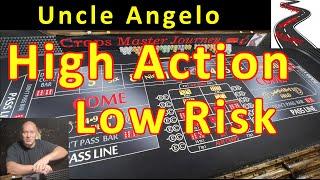 High Action Low Risk Craps Strategy: Uncle Angelo