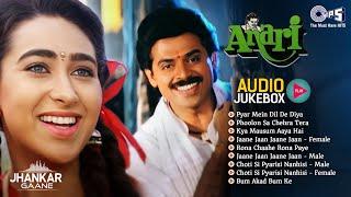 Anari ((Jhankar)) - Audio Jukebox | Venkatesh | Karisma Kapoor | Anari Movie All Song