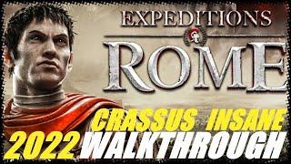 Expeditions: Rome [2022] - Crassus Insane Difficulty - Walkthrough Longplay - Part 15 [Ultra] [PC]