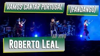 Roberto Leal - "Vamos Cantar Portugal" (Fandango)