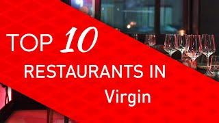 Top 10 best Restaurants in Virgin, Utah