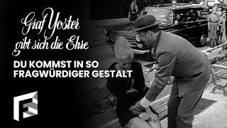 Du kommst in so fragwürdiger Gestalt | Graf Yoster gibt sich die Ehre - Staffel 1, Folge 4