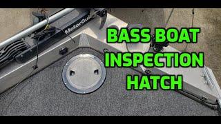 Bass Boat Inspection Plate Hatch Installation