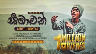 Darkey SG - "Seemawan" සීමාවන් | Official Music Video