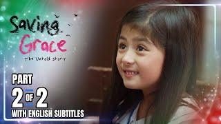 Saving Grace: The Untold Story | Episode 1 (2/2) | March 3, 2025 (w/ English Subtitles)