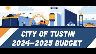 City of Tustin 2024-2025 Budget