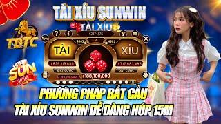 Link Tải Sunwin | Tải Sunwin - Sunwin - Phương Pháp Bắt Cầu Tài Xỉu Sunwin Húp 15M Cực Dễ | Sunwin