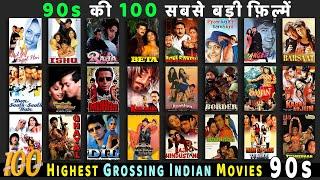 Top 100 Highest GROSSING Indian Movies of 90s | Bollywood's Hits of 90s | Hit or Flop 1990s-1999 