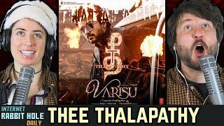 Thee Thalapathy | Thalapathy Vijay | Varisu | REACTION!