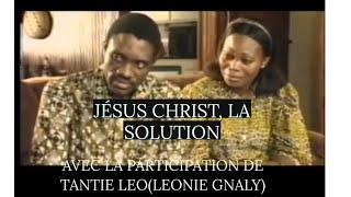 FILM CHRÉTIEN IVOIRIEN : JÉSUS CHRIST, LA SOLUTION