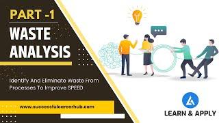 Waste Analysis With Example: Best Technique To Eliminate/Reduce Waste