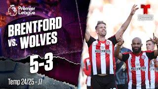 Highlights & Goals: Brentford vs. Wolverhampton 5-3 | Premier League | Telemundo Deportes