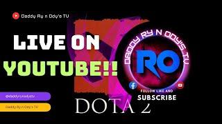 Dota 2 Sunday Afternoon Daddy Ry Live#73