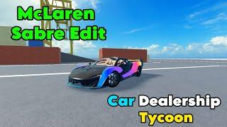 McLaren Sabre Edit | Car Dealership Tycoon