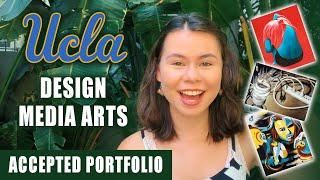 UCLA DESIGN MEDIA ARTS ACCEPTED PORTFOLIO + Advice!