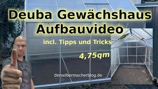 Gewächshaus aufbauen, 4,75qm, Anleitung (Deuba xxl Aluminium Gewächshaus, Aufbauanleitung)