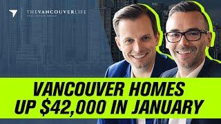 Vancouver Homes Up $42,000 In January