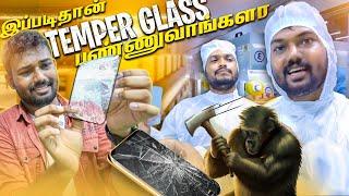 ️ தட்டி விடு..  செதற விடு..!  |Tempered Glass Manufacturing | Day 5 In CHINA