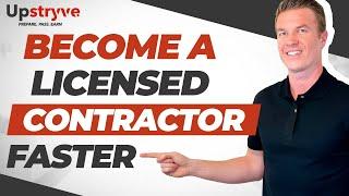 Become a licensed contractor fast! | Upstryve