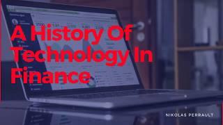 A History Of Technology In Finance