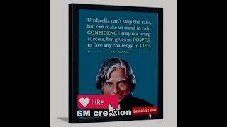 #APJ  Abdul kalam mativation status video# WhatsApp mativation status video# SM creation#