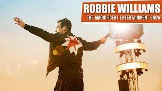 Robbie Williams • The Magnificent Entertainment Show • The Full-Length Live Concert • THES Tour 2017