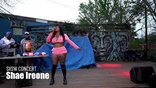 SXSW 2023 : Shae Ireone