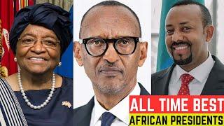 Top 10 Best African Presidents Who Transformed Their Countries