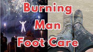 My Foot Care During and After Burning Man