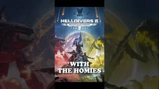 Helldivers 2 with the Homies: Epic Fails    #gamingshorts  #helldivers2  #shorts