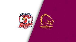 NRL Full Match Replay 2025 | Sydney Roosters vs. Brisbane Broncos | Round 1