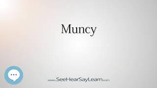 Muncy (How to Pronounce Cities of the World)⭐