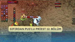 SIFIRDAN PUS'LU PRİEST #12 | 2.5 SAAT TROLL | BOL BOL EVİL WİZARD KESTİK | KNİGHT ONLİNE