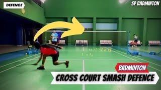 Badminton Smash Defence ( Cross Court ) | SP Badminton