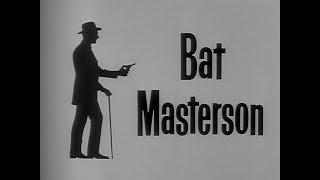 BAT MASTERSON  (SÉRIE DA TV 1958) DUBLAGEM CLÁSSICA