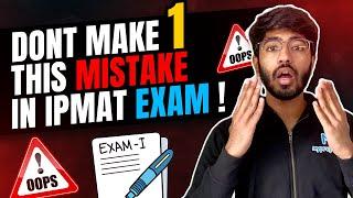 Don't do this mistake in IPMAT Exam ! | It can cost you your seat | Myprepway | Bhavya Taneja