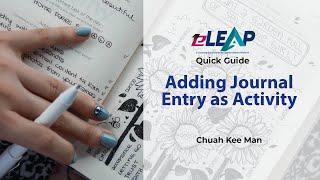 eLEAP Guide for Beginners: Adding Journal Entry as Activity