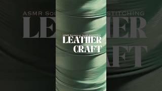 ASMR Leatherwork Sewing Leather by Hand