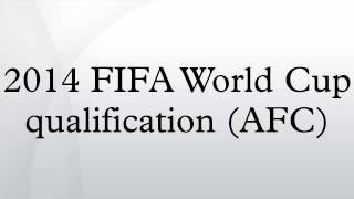 2014 FIFA World Cup qualification (AFC)