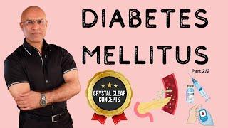 Introduction to Diabetes Mellitus Part 2/2