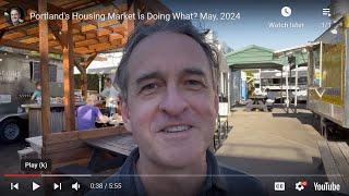 Portland's Housing Market is Doing What?   Real Estate In Portland.  May,  2024