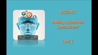 WJEC ICT. Unit 2: Spreadsheet - Adding Hyperlinks for Navigation