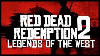 Red Dead Redemption 2: Legends of the West Leak & E3 Reveal Details EXPLAINED!
